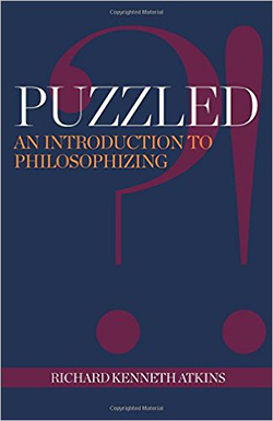 Puzzled?!: An Introduction to Philosophizing