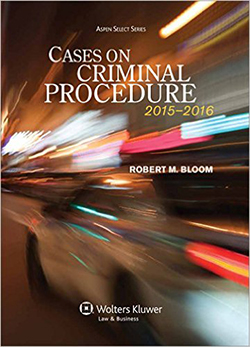 Cases on Criminal Procedure, 2015-2016